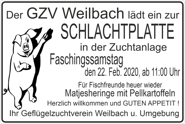 Der GZV Weilbach lädt ein zur Schlachtplatte am Faschingssamstag, dem 22. Februar